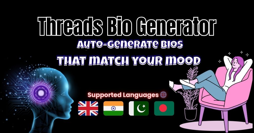 Threads Bio Generator